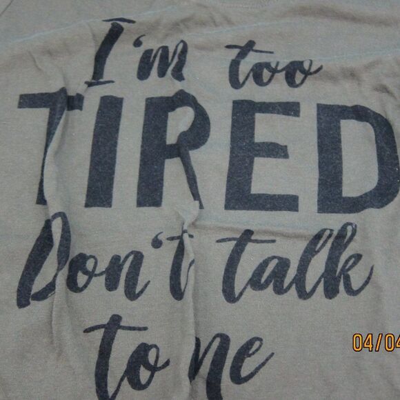 📦 Wound Up Olive Green Too Tired Don't Talk to Me graphic Pre- - Picture 3 of 5